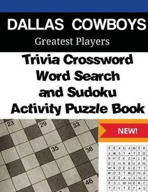 Dallas Cowboys Trivia Crossword WordSearch and Sudoku Activity Puzzle