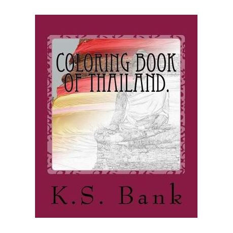 Coloring Book Of Thailand - 