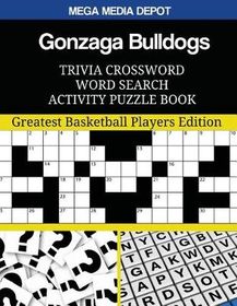 Gonzaga Bulldogs Trivia Crossword Word Search Activity Puzzle Book