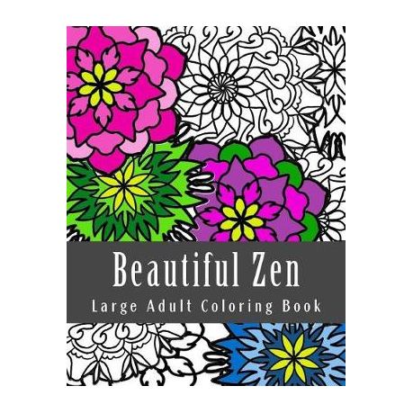 Download Beautiful Zen Large Adult Coloring Book Coloring Book For Adults Buy Online In South Africa Takealot Com