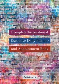 Complete Inspirational Executive Daily Planner and Appointment