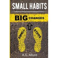 Tiny Habits That Lead to Big Results: A Beginner’s Guide