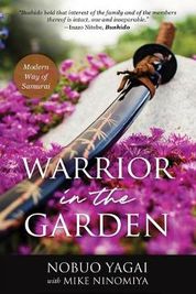 Warrior in the Garden: Modern Way of Samurai