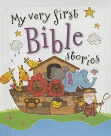 My Very First Bible Stories | Shop Today. Get it Tomorrow! | takealot.com