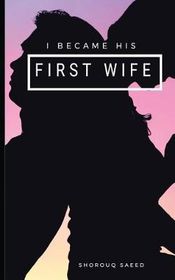 I Became His First Wife: A True Story by the First Wife | Shop Today