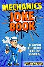 Jokes For Mechanics: Funny Mechanics Jokes, Puns and Stories | Shop ...