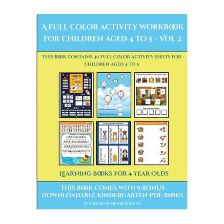 Learning Books For 4 Year Olds A Full Color Activity Workbook For Children Aged 4 To 5 Vol 2 This Book Contains 30 Full Color Activity Sheets For Buy Online In South Africa Takealot Com