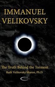 Immanuel Velikovsky - The Truth Behind the Torment | Shop Today. Get it