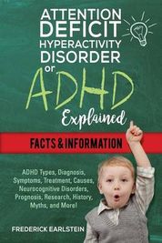 Attention Deficit Hyperactivity Disorder Or ADHD Explained: ADHD Types ...