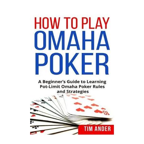 Omaha poker strategy guide