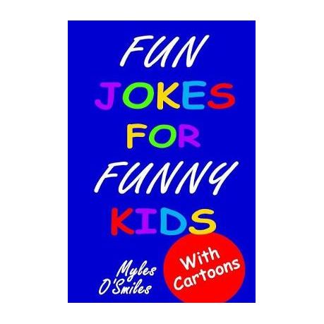 Fun Jokes for Funny Kids: Jokes, riddles and brain-teasers for kids 6-10 |  Buy Online in South Africa 