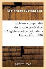 Tableaux Comparatifs Du Revenu G N Ral De L Angleterre Et De Celui De La France Buy Online In