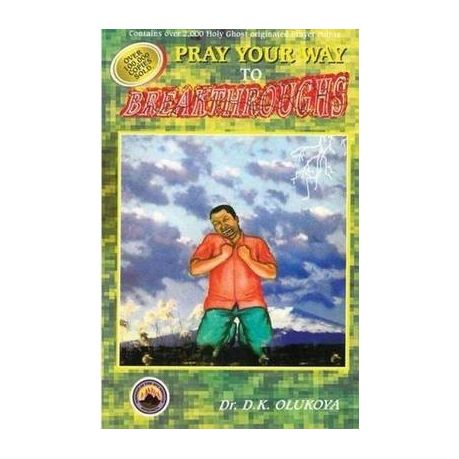Pray Your Way to Breakthroughs Image
