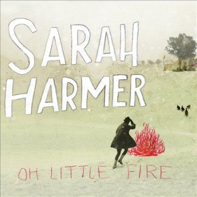 Sarah Harmer - Oh Little Fire (CD)