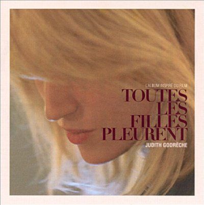 Judith Godreche - Toutes Les Filles Pleurent (CD)