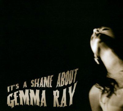 It's a Shame About Gemma Ray (CD / Album)