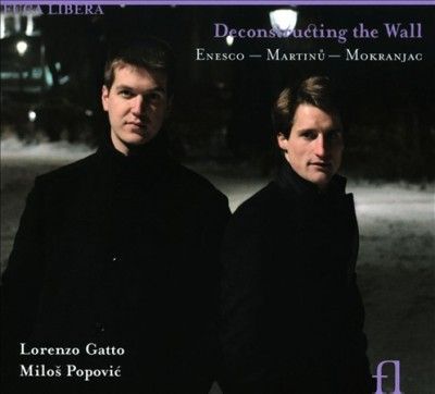 Deconstructing the Wall: Enesco/Martinu/Mokranjac (CD / Album)
