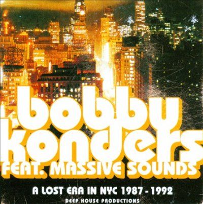 Bobby Konders - Lost Era In Nyc 1987 - 1992 (CD)