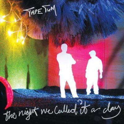 Tape Tum - Night We Called It A Day (CD)
