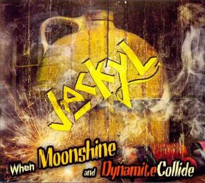 Jackyl - When Moonshine And Dynamite Collide (CD)