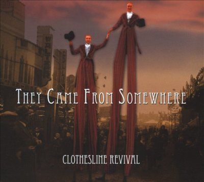 Clothesline Revival - They Came From Somewhere (CD)