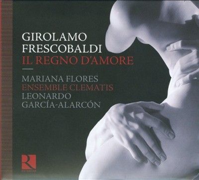 Girolamo Frescobaldi: Il Regno D'amore (CD / Album)