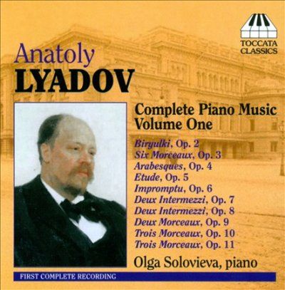 Anatoly Lyadov: Complete Piano Music (CD / Album)