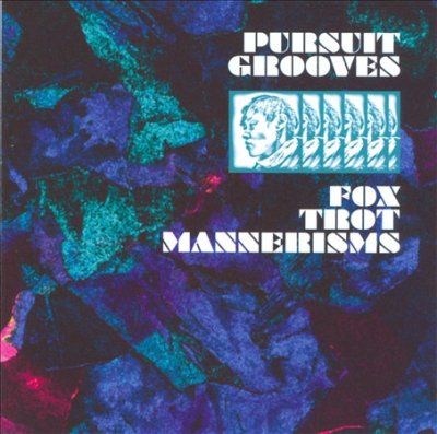 Pursuit Grooves - Fox Trot Mannerisms (CD)