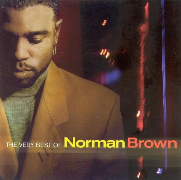 Very Best Of Norman Brown (CD)