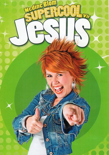 Nedine Blom - Supercool Vir Jesus (DVD)