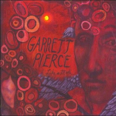 Garrett Pierce - Like A Moth (CD)