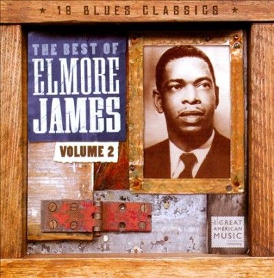 Elmore James - Best Of Elmore James Vol 2 (CD)