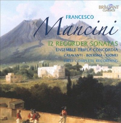 Francesco Mancini: 12 Recorder Sonatas (CD / Album)