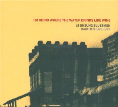Various - I'm Going Where The Water Drinks Like (CD)