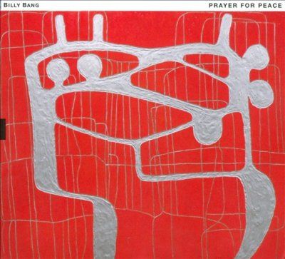 Billy Bang - Prayer For Peace (CD)