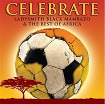 Celebrate:Ladysmith Black Mambazo &amp; B - (Import CD)