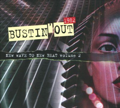 Various - Bustin Out 1982 New Wave To New Be V2 (CD)