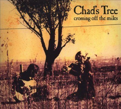 Chad's Tree - Crossing Off The Miles (CD)