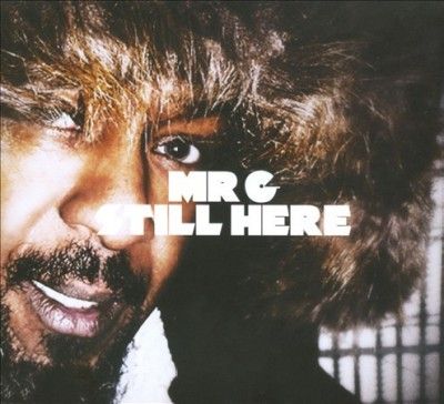 Mr. G - Still Here (CD)