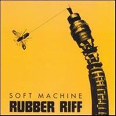 Soft Machine - Rubber Riff (CD)