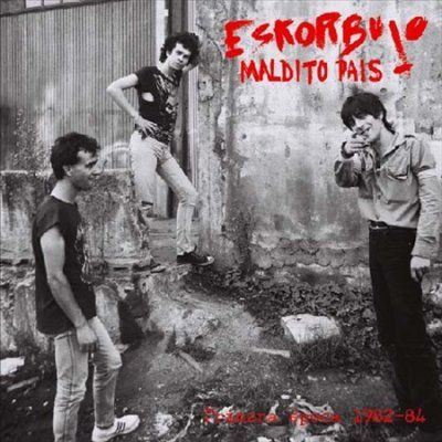Eskorbuto - Maldito Pais: Primera Epoca 1982 - 84 (CD)