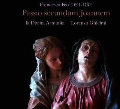 Francesco Feo: Passio Secundum Joannem (CD / Album)
