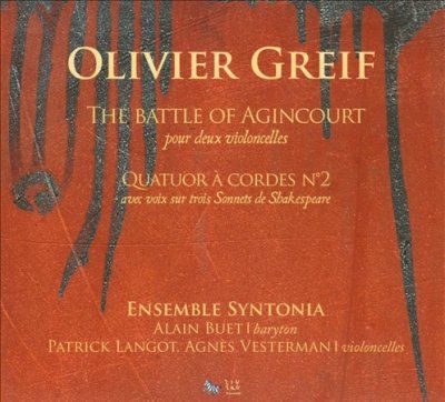 Olivier Greif: The Battle of Agincourt/Quatuor a Cordes No. 2 (CD / Album)