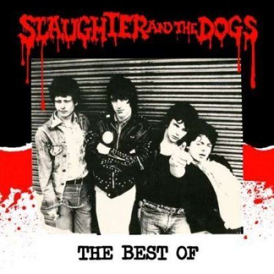 Best of Slaughter &amp; the Dogs - (Import CD)