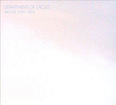 Department Of Eagles - Archive 2003 - 2006 (CD)