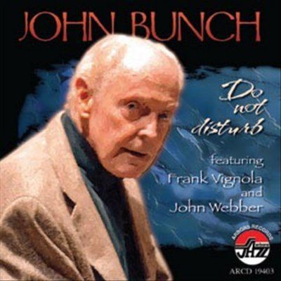 John Bunch - Do Not Disturb (CD)