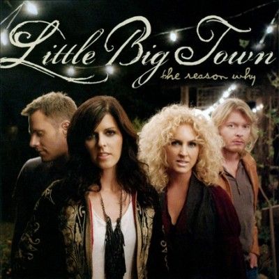 Little Big Town - Reason Why (CD)