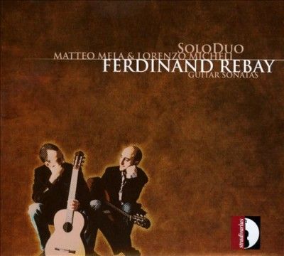 Matteo Mela - Rebay: Guitar Sonatas (CD)