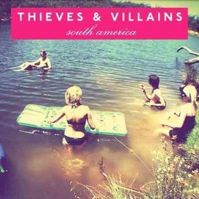 Thieves And Villains - South America (CD)