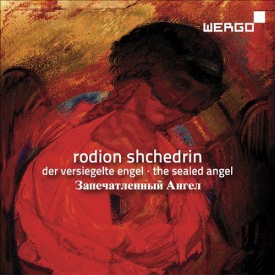 Rodion Shchedrin: The Sealed Angel (CD / Album)